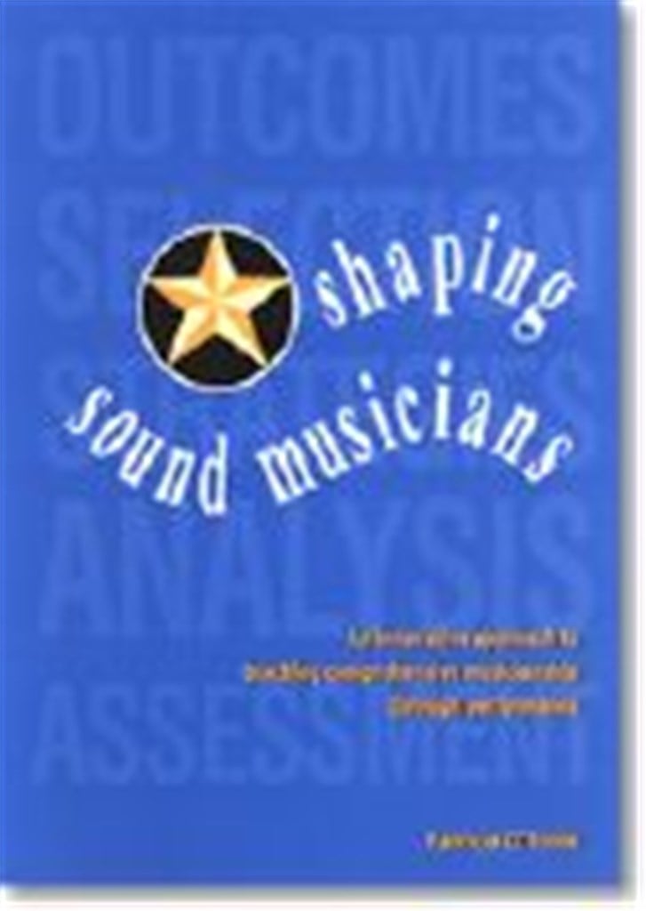 Shaping Sound Musicians